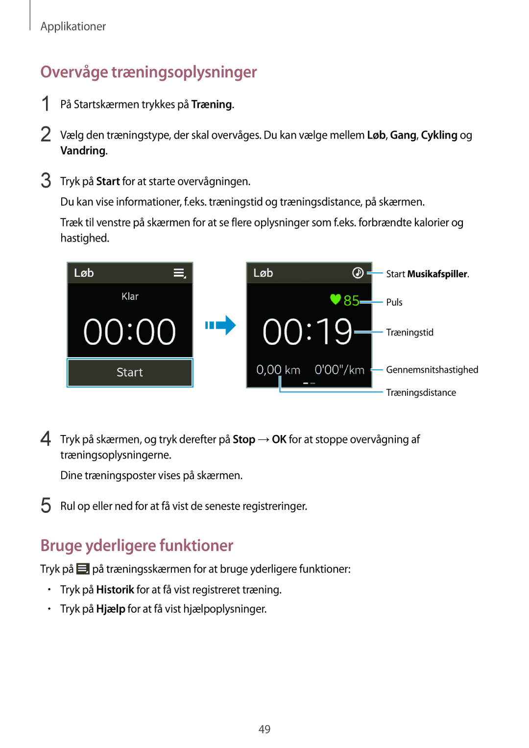 Samsung SM-R3810ZOANEE, SM-R3810ZWANEE, SM-R3810ZKANEE, SM-R3810ZAANEE manual Overvåge træningsoplysninger, Vandring 