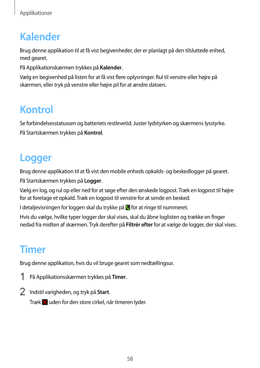 Samsung SM-R3810ZKANEE, SM-R3810ZWANEE, SM-R3810ZOANEE, SM-R3810ZAANEE manual Kalender, Kontrol, Logger, Timer 