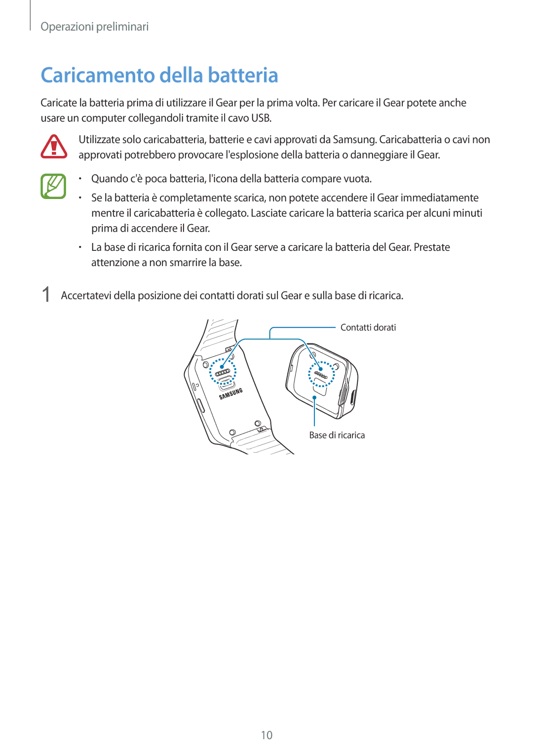 Samsung SM-R3820ZKPITV manual Caricamento della batteria 