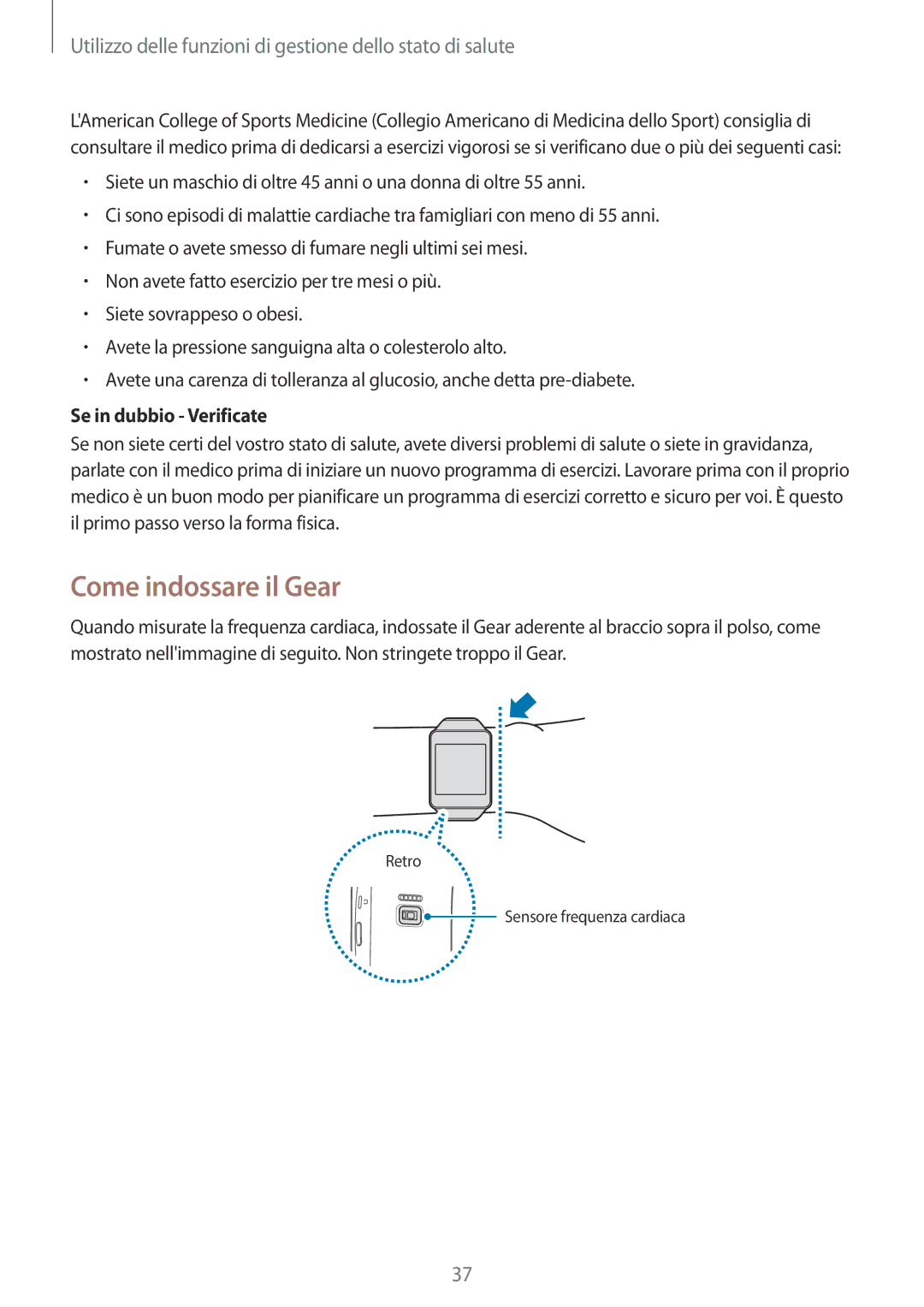 Samsung SM-R3820ZKPITV manual Come indossare il Gear, Utilizzo delle funzioni di gestione dello stato di salute 