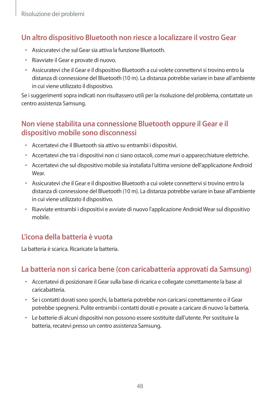 Samsung SM-R3820ZKPITV manual Licona della batteria è vuota 