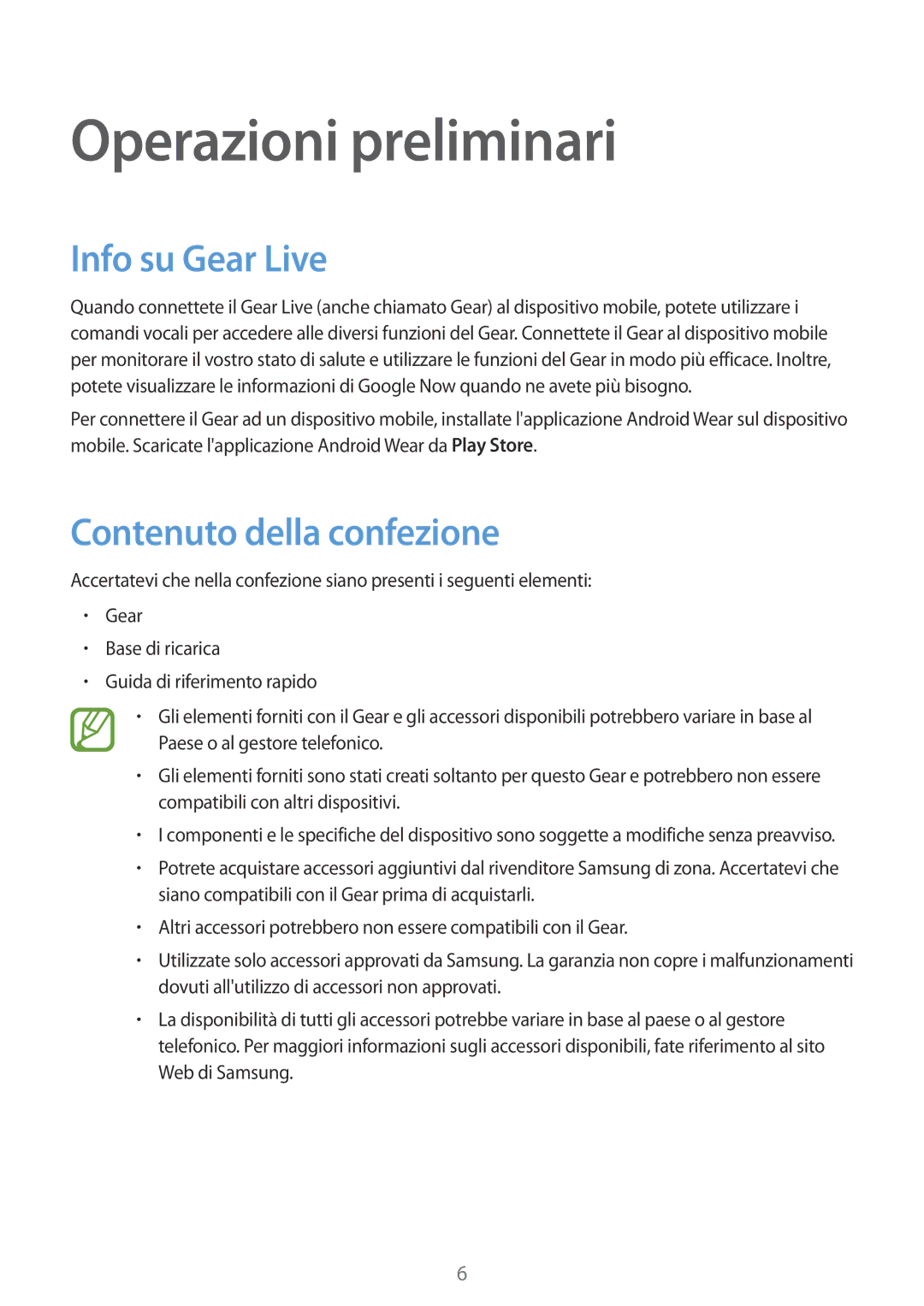 Samsung SM-R3820ZKPITV manual Operazioni preliminari, Info su Gear Live, Contenuto della confezione 