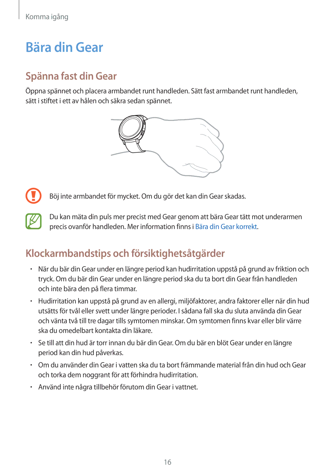 Samsung SM-R600NZKANEE, SM-R600NZBANEE Bära din Gear, Spänna fast din Gear, Klockarmbandstips och försiktighetsåtgärder 