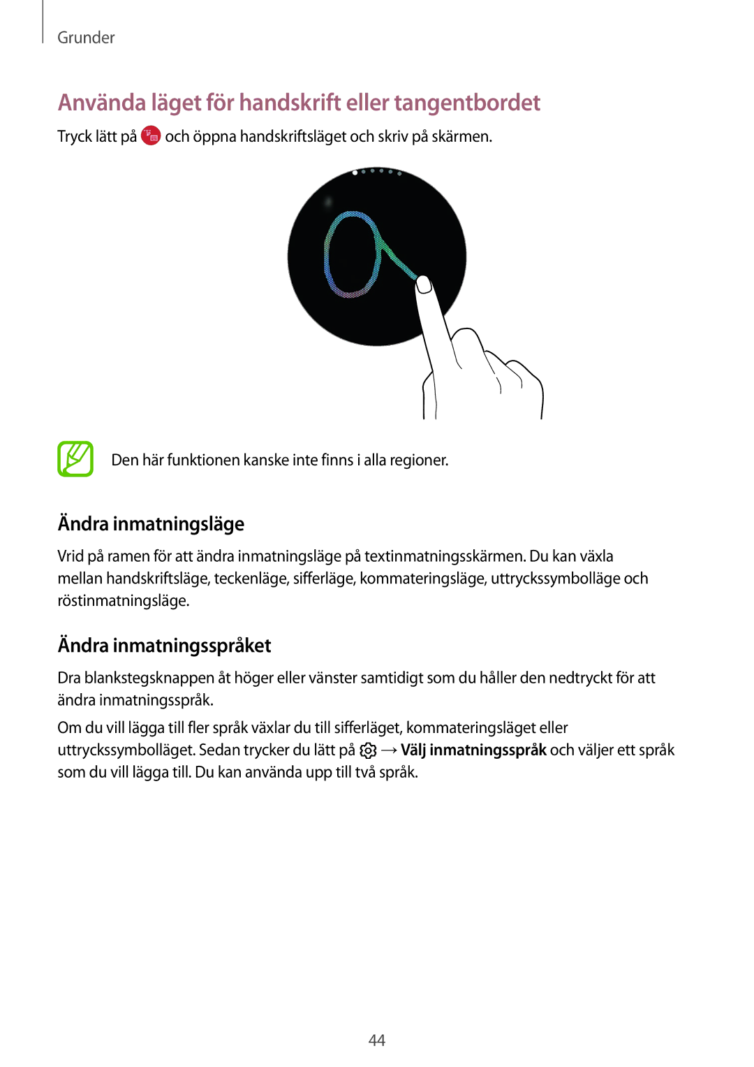 Samsung SM-R600NZKANEE Använda läget för handskrift eller tangentbordet, Ändra inmatningsläge, Ändra inmatningsspråket 