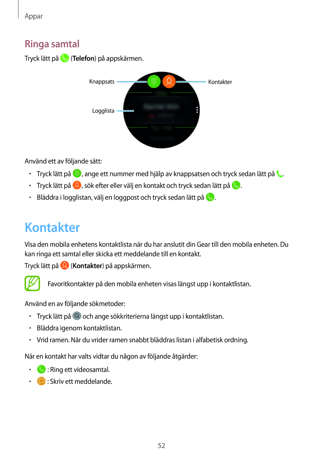 Samsung SM-R600NZKANEE, SM-R600NZBANEE manual Kontakter, Ringa samtal 