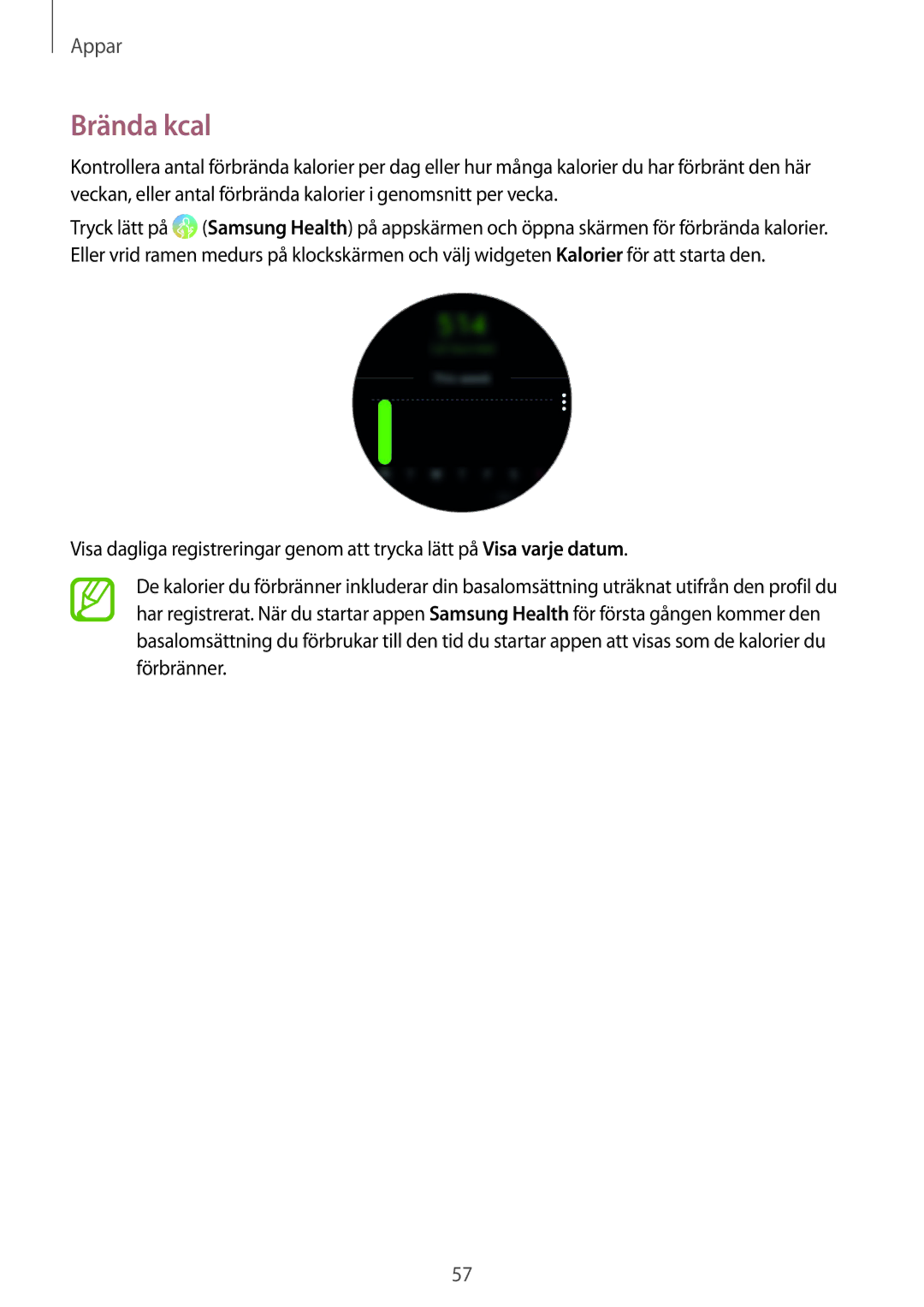 Samsung SM-R600NZBANEE, SM-R600NZKANEE manual Brända kcal 