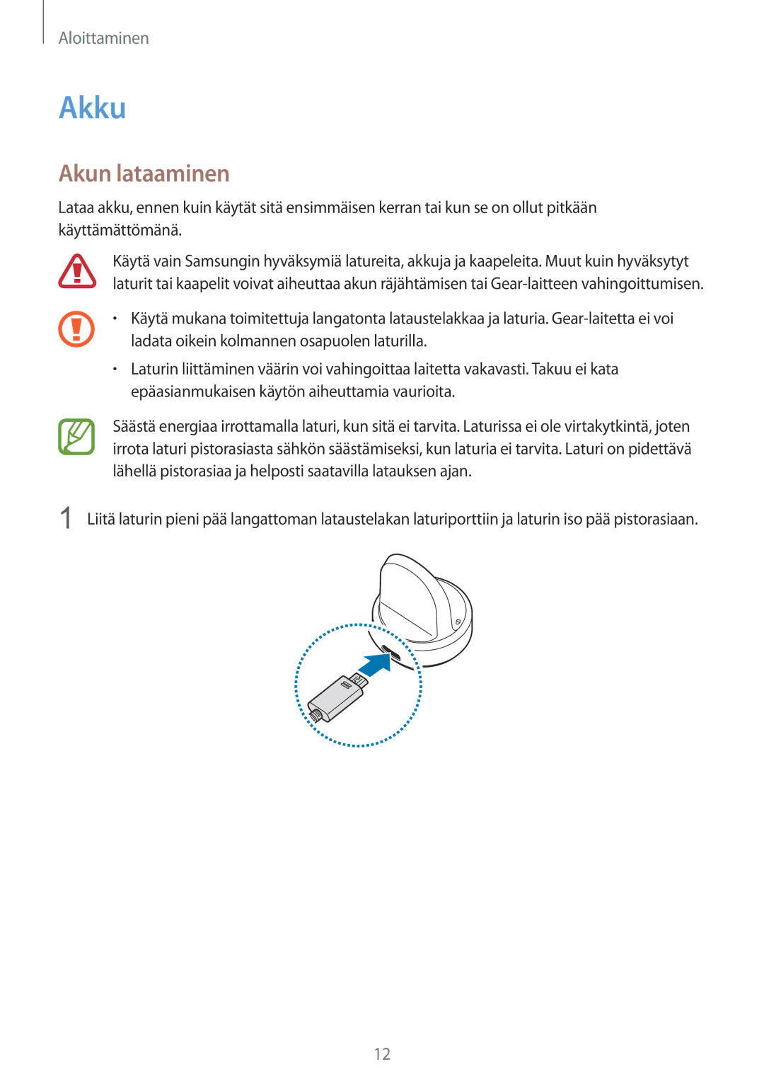 Samsung SM-R600NZKANEE, SM-R600NZBANEE manual Akku, Akun lataaminen 