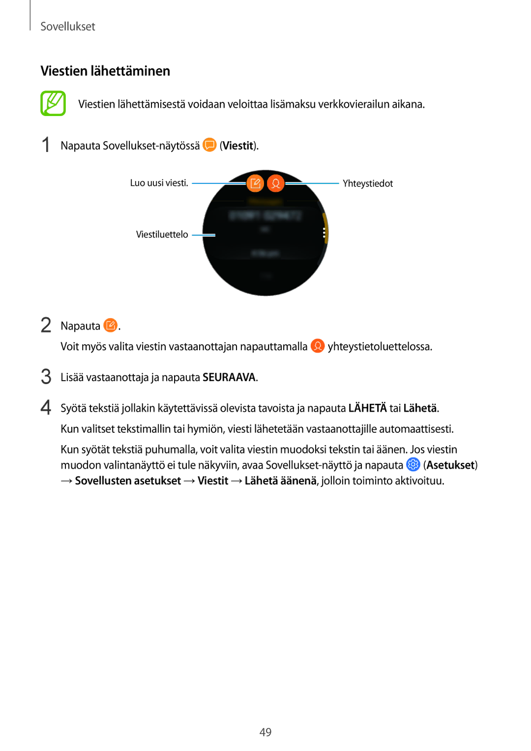 Samsung SM-R600NZBANEE, SM-R600NZKANEE manual Viestien lähettäminen, Viestit 