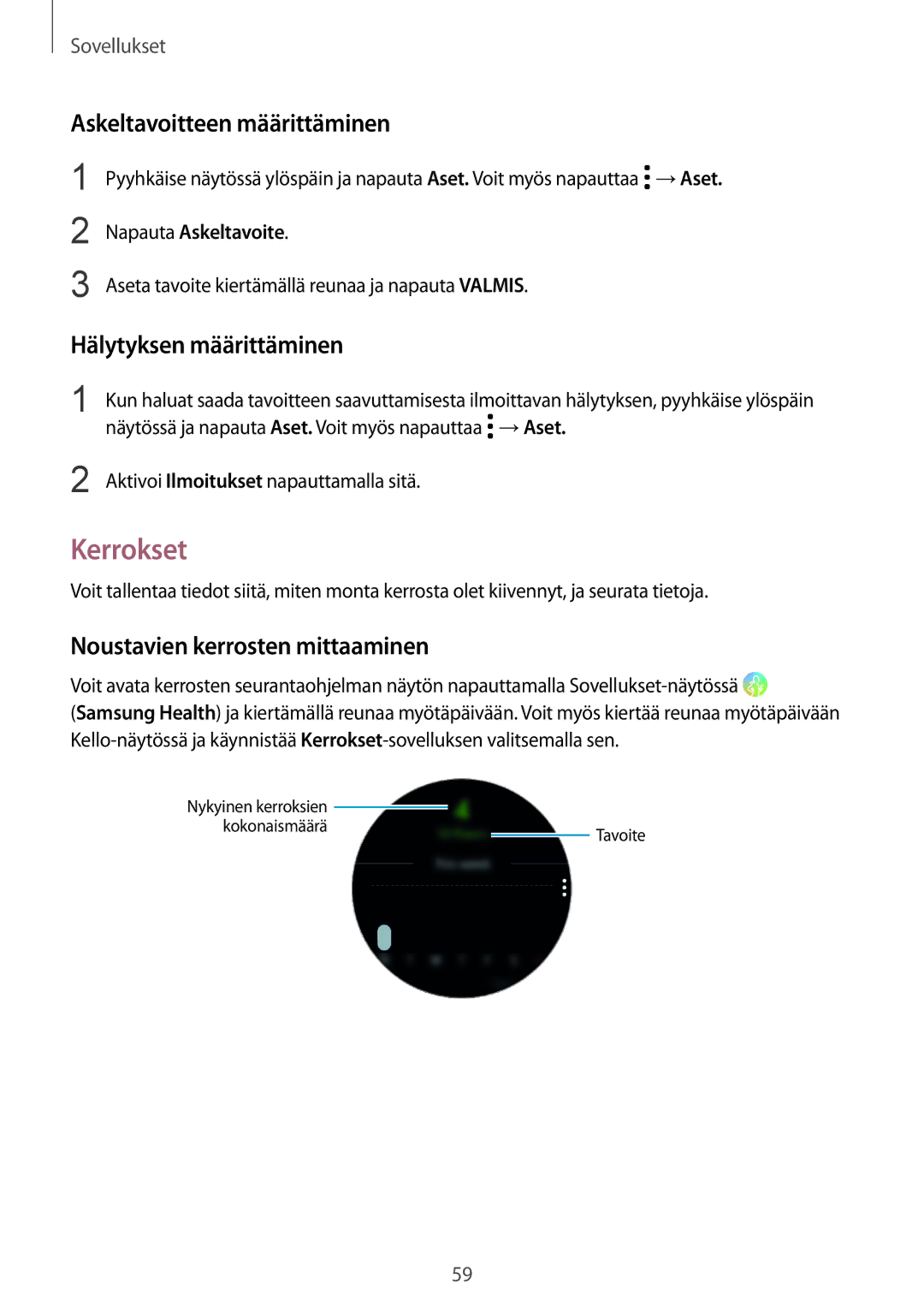 Samsung SM-R600NZBANEE manual Kerrokset, Askeltavoitteen määrittäminen, Hälytyksen määrittäminen, Napauta Askeltavoite 