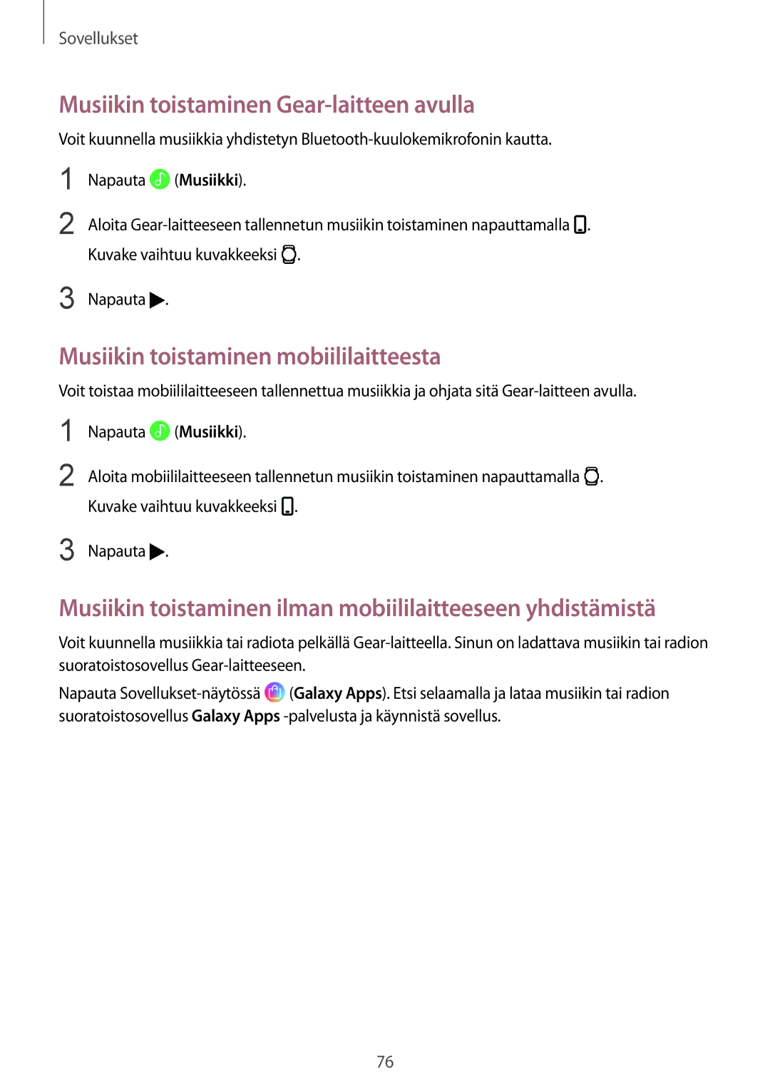 Samsung SM-R600NZKANEE, SM-R600NZBANEE Musiikin toistaminen Gear-laitteen avulla, Musiikin toistaminen mobiililaitteesta 