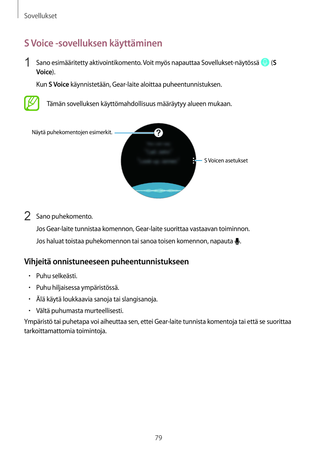 Samsung SM-R600NZBANEE, SM-R600NZKANEE manual Voice -sovelluksen käyttäminen, Vihjeitä onnistuneeseen puheentunnistukseen 