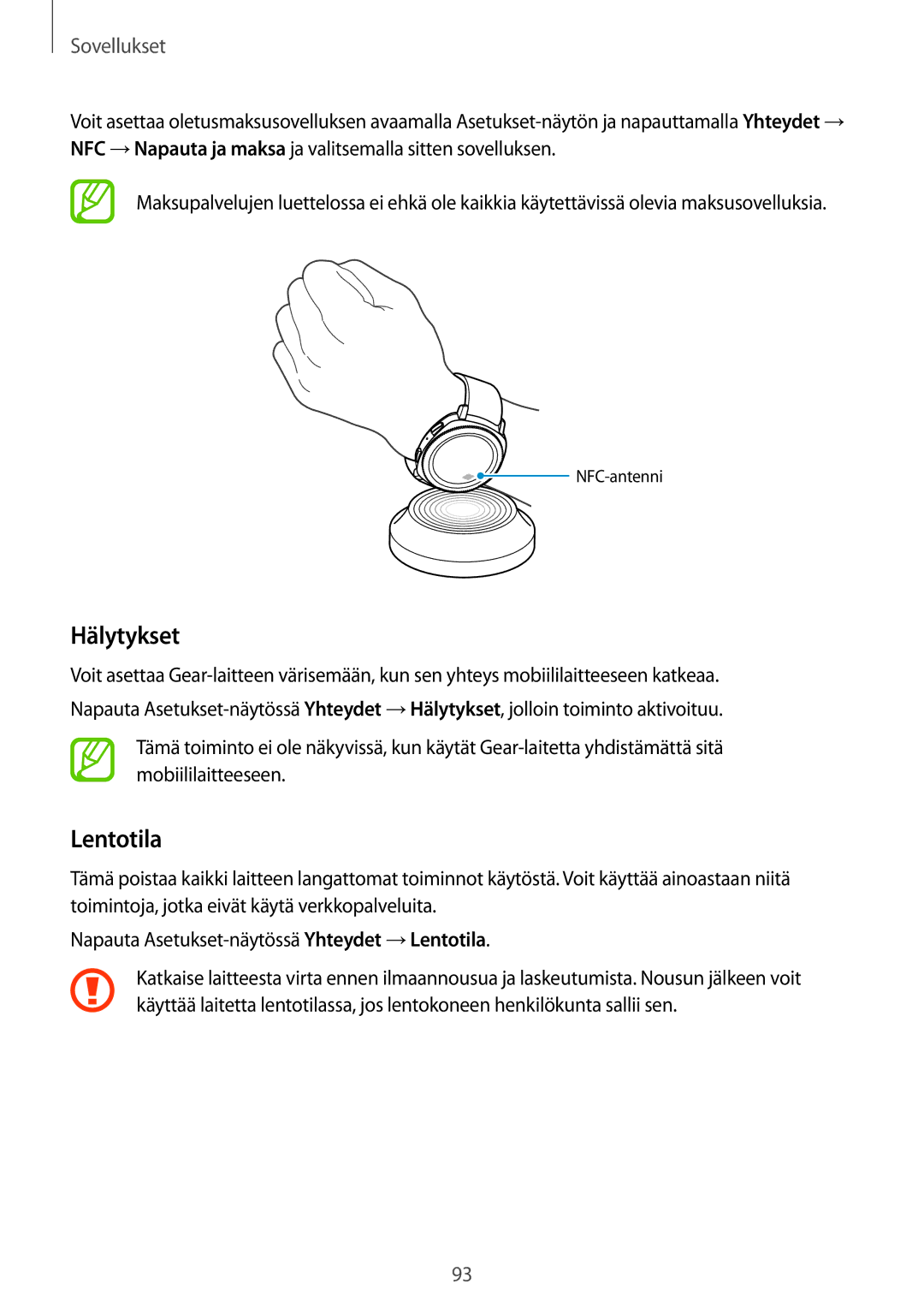 Samsung SM-R600NZBANEE, SM-R600NZKANEE manual Hälytykset, Lentotila 