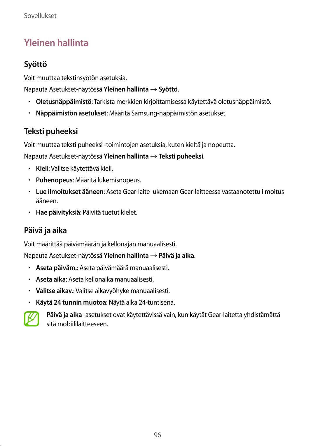 Samsung SM-R600NZKANEE, SM-R600NZBANEE manual Yleinen hallinta, Syöttö, Teksti puheeksi, Päivä ja aika 