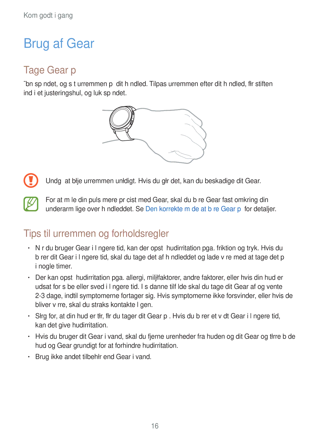 Samsung SM-R600NZKANEE, SM-R600NZBANEE manual Brug af Gear, Tage Gear på, Tips til urremmen og forholdsregler 