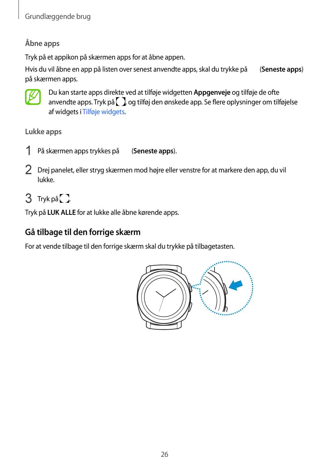 Samsung SM-R600NZKANEE, SM-R600NZBANEE manual Gå tilbage til den forrige skærm, Åbne apps 