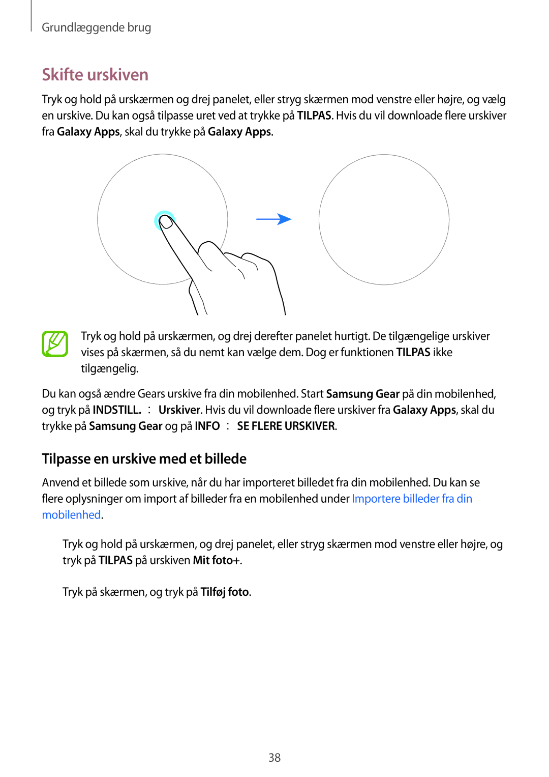 Samsung SM-R600NZKANEE, SM-R600NZBANEE manual Skifte urskiven, Tilpasse en urskive med et billede 