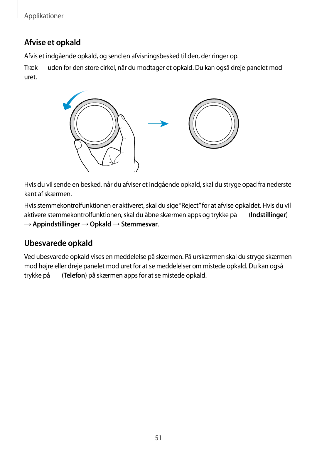 Samsung SM-R600NZBANEE, SM-R600NZKANEE manual Afvise et opkald, Ubesvarede opkald 