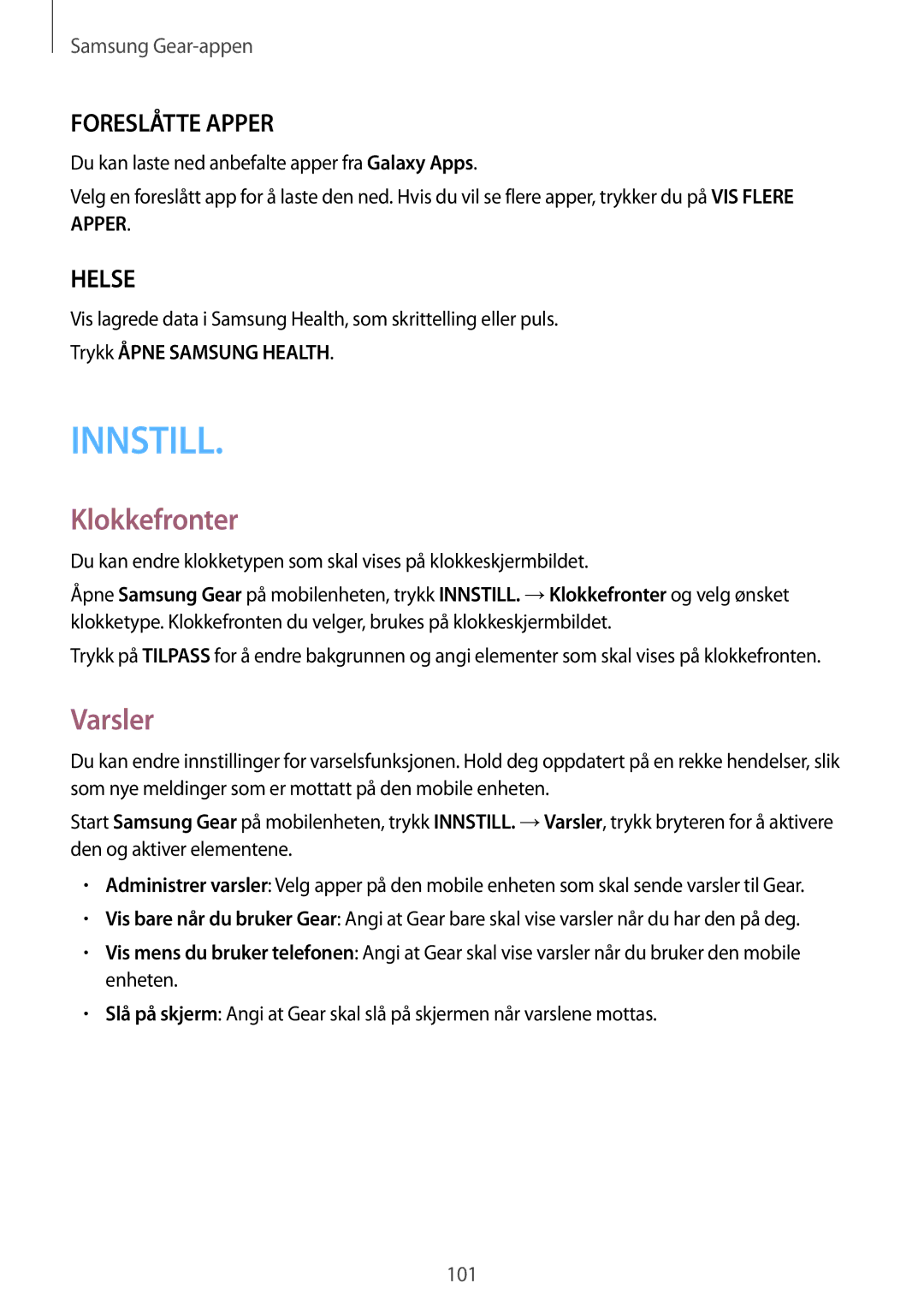 Samsung SM-R600NZBANEE Klokkefronter, Varsler, Du kan laste ned anbefalte apper fra Galaxy Apps, Trykk Åpne Samsung Health 