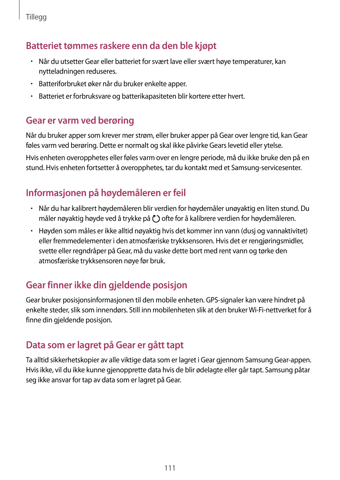 Samsung SM-R600NZBANEE, SM-R600NZKANEE manual Batteriet tømmes raskere enn da den ble kjøpt 