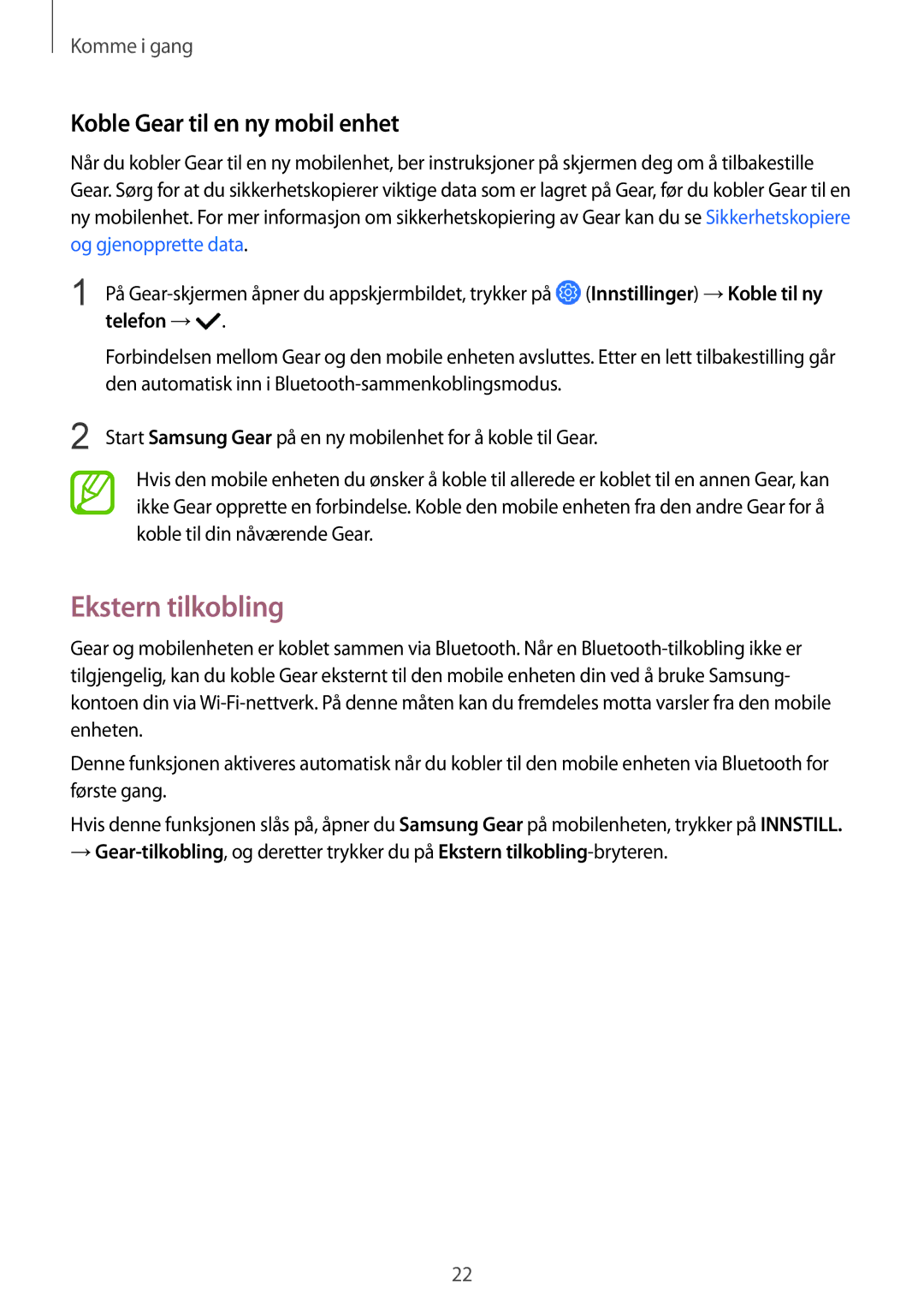Samsung SM-R600NZKANEE, SM-R600NZBANEE manual Ekstern tilkobling, Koble Gear til en ny mobil enhet 