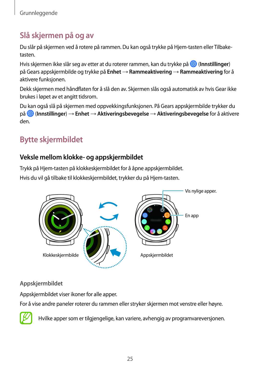 Samsung SM-R600NZBANEE, SM-R600NZKANEE Slå skjermen på og av, Bytte skjermbildet, Veksle mellom klokke- og appskjermbildet 