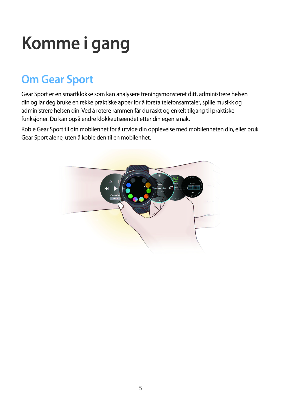 Samsung SM-R600NZBANEE, SM-R600NZKANEE manual Komme i gang, Om Gear Sport 