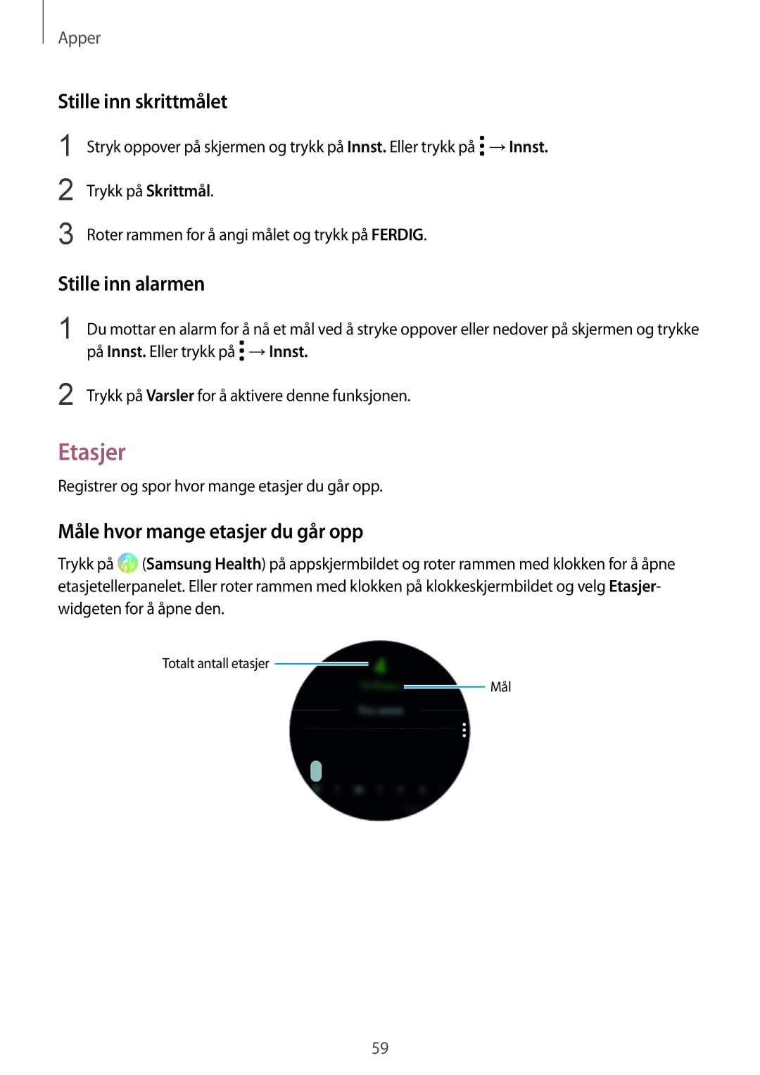 Samsung SM-R600NZBANEE manual Etasjer, Stille inn skrittmålet, Stille inn alarmen, Måle hvor mange etasjer du går opp 