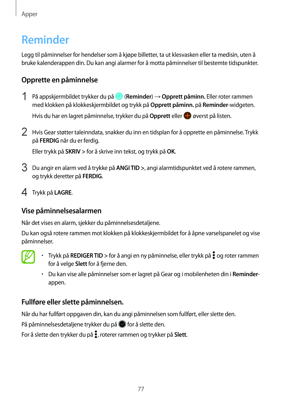 Samsung SM-R600NZBANEE manual Reminder, Opprette en påminnelse, Vise påminnelsesalarmen, Fullføre eller slette påminnelsen 
