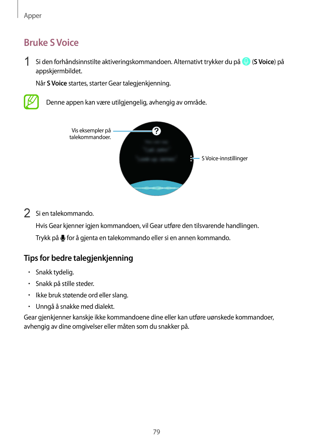 Samsung SM-R600NZBANEE, SM-R600NZKANEE manual Bruke S Voice, Tips for bedre talegjenkjenning, Si en talekommando 