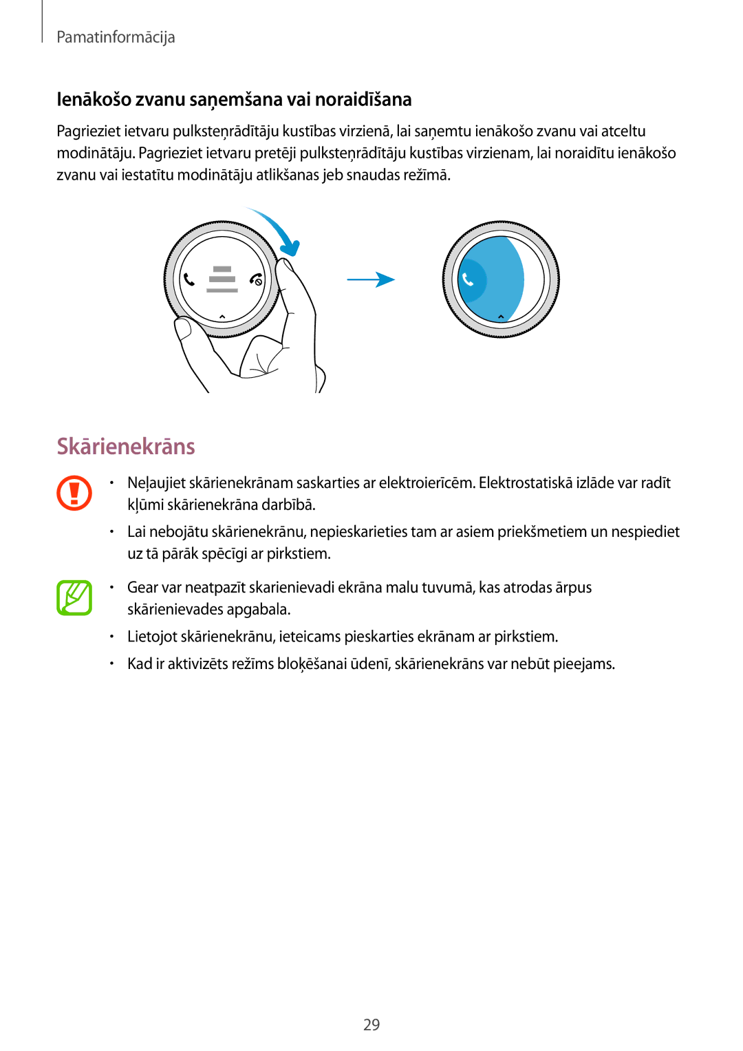 Samsung SM-R600NZBASEB, SM-R600NZKASEB manual Skārienekrāns, Ienākošo zvanu saņemšana vai noraidīšana 