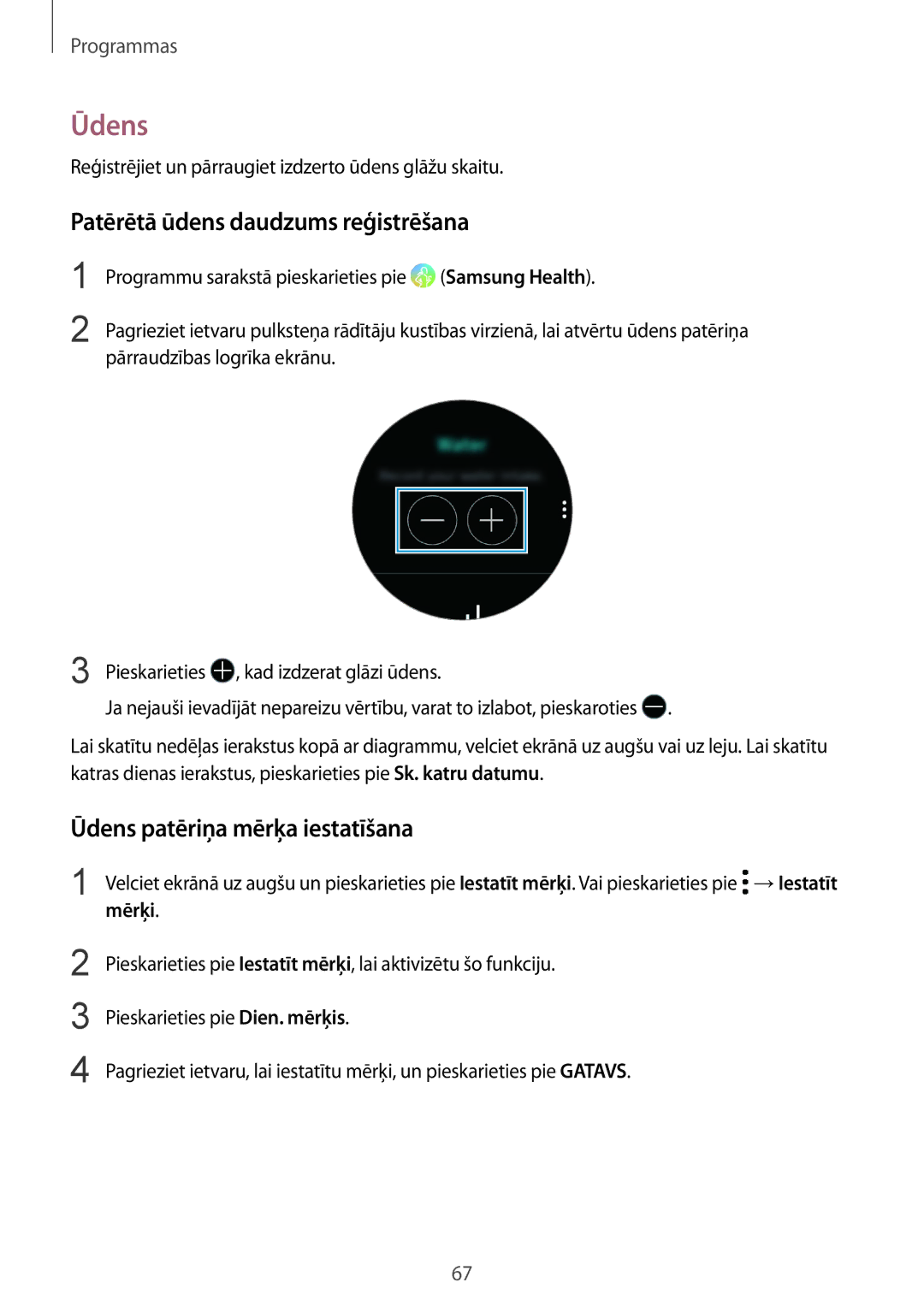 Samsung SM-R600NZBASEB, SM-R600NZKASEB manual Patērētā ūdens daudzums reģistrēšana, Ūdens patēriņa mērķa iestatīšana 