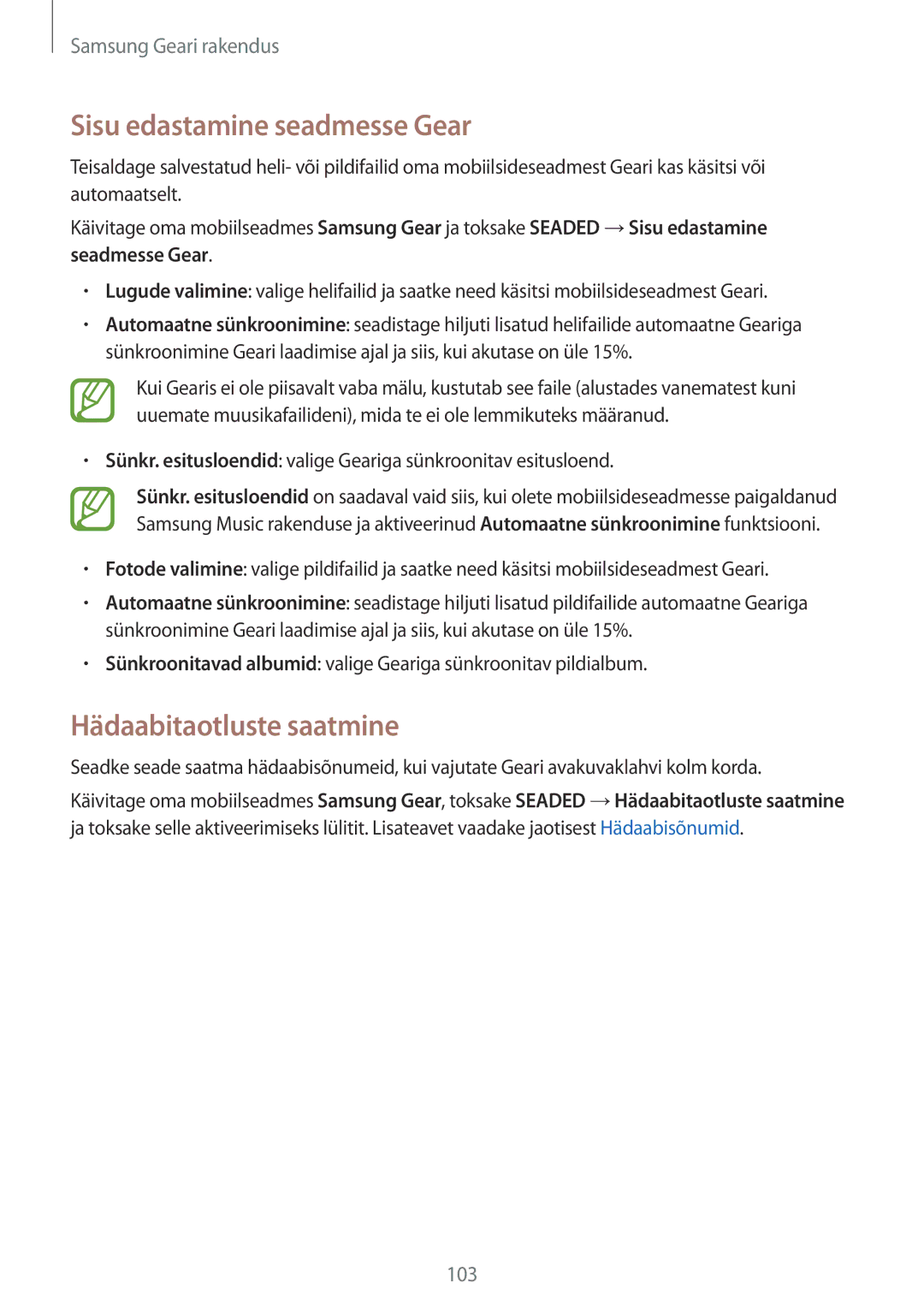 Samsung SM-R600NZBASEB, SM-R600NZKASEB manual Sisu edastamine seadmesse Gear, Hädaabitaotluste saatmine 