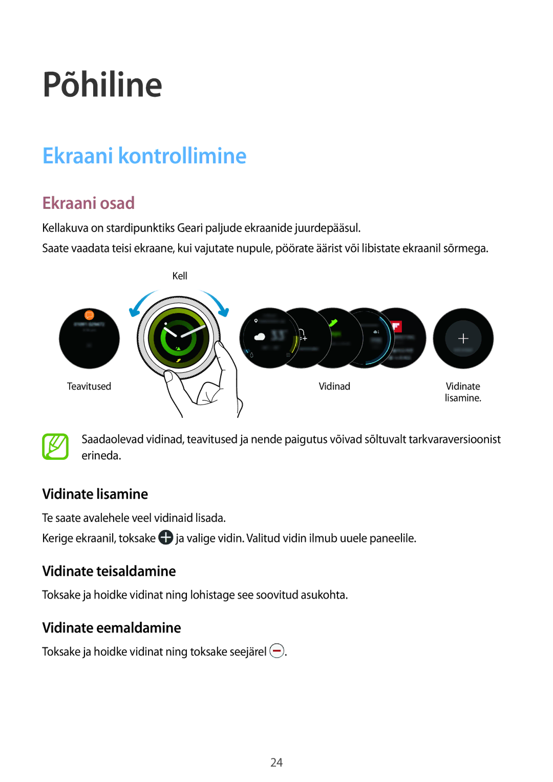 Samsung SM-R600NZKASEB Ekraani kontrollimine, Ekraani osad, Vidinate lisamine, Vidinate teisaldamine, Vidinate eemaldamine 