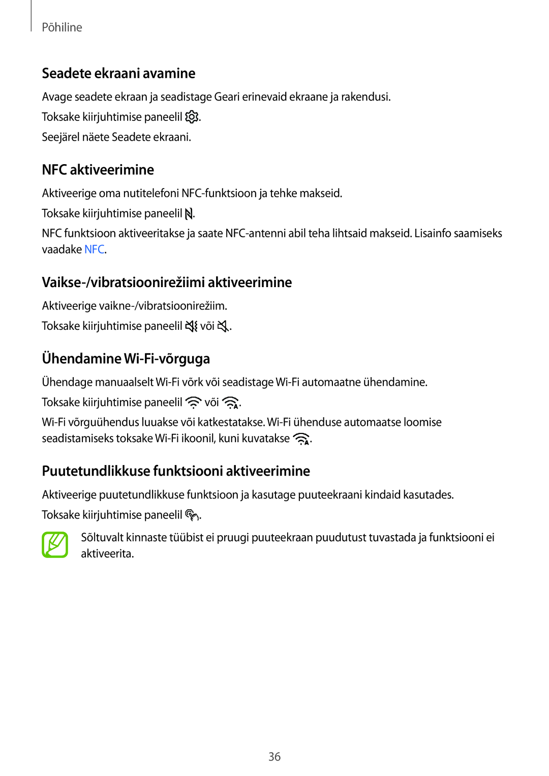 Samsung SM-R600NZKASEB manual Seadete ekraani avamine, NFC aktiveerimine, Vaikse-/vibratsioonirežiimi aktiveerimine 