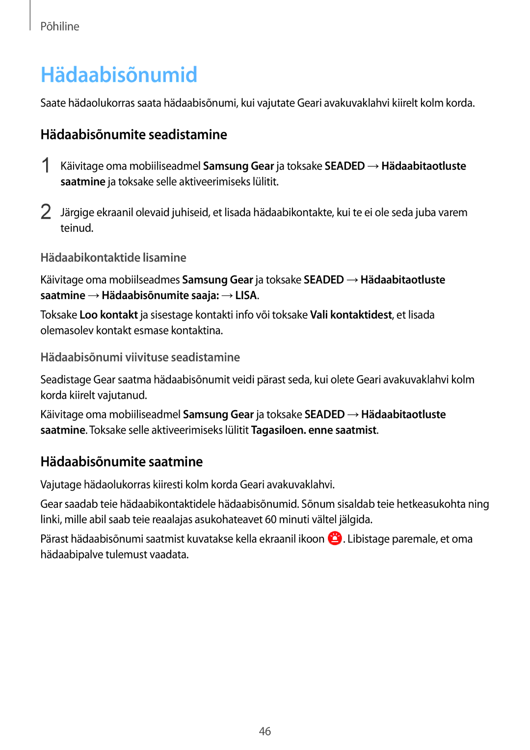 Samsung SM-R600NZKASEB, SM-R600NZBASEB manual Hädaabisõnumid, Hädaabisõnumite seadistamine, Hädaabisõnumite saatmine, Teinud 