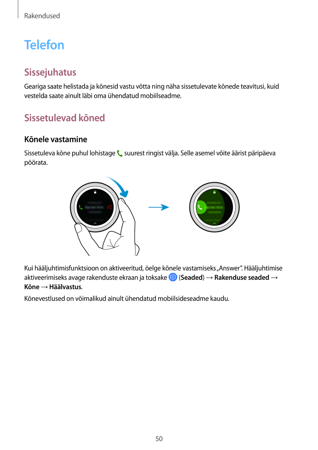 Samsung SM-R600NZKASEB, SM-R600NZBASEB manual Telefon, Sissetulevad kõned, Kõnele vastamine, Kõne →Häälvastus 