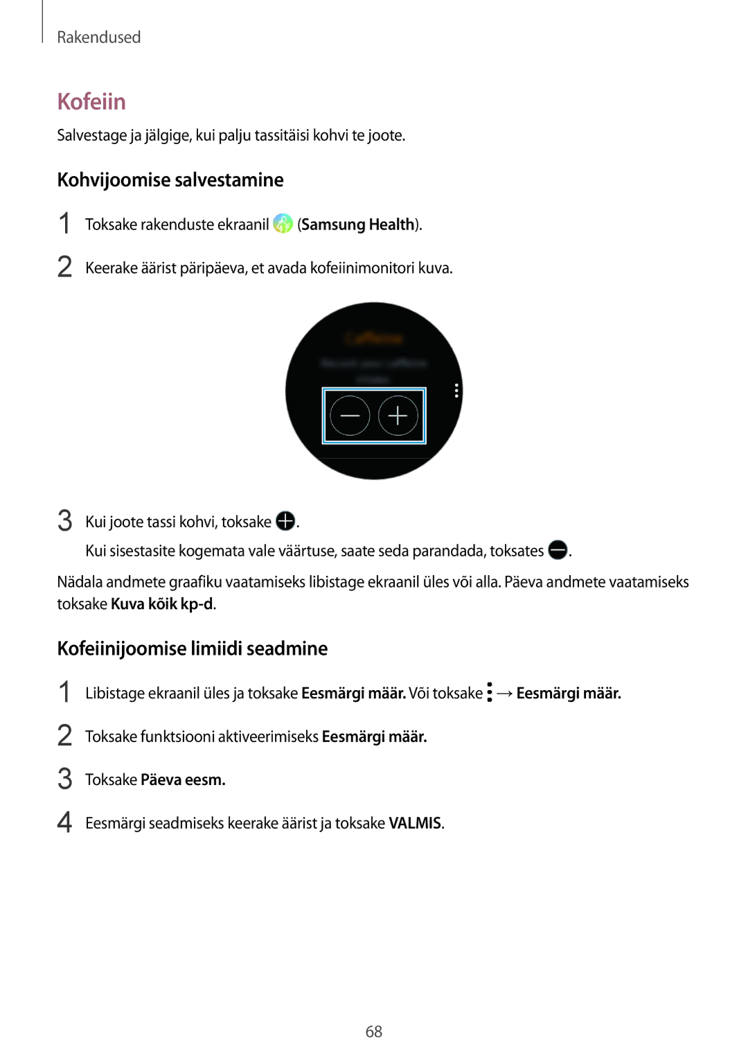 Samsung SM-R600NZKASEB, SM-R600NZBASEB Kohvijoomise salvestamine, Kofeiinijoomise limiidi seadmine, Samsung Health 