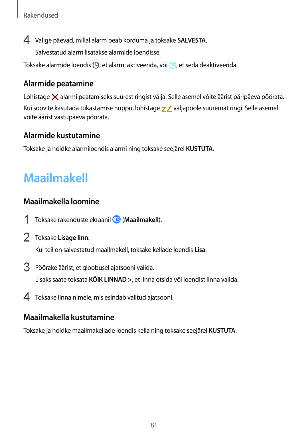 Samsung SM-R600NZBASEB manual Alarmide peatamine, Alarmide kustutamine, Maailmakella loomine, Maailmakella kustutamine 