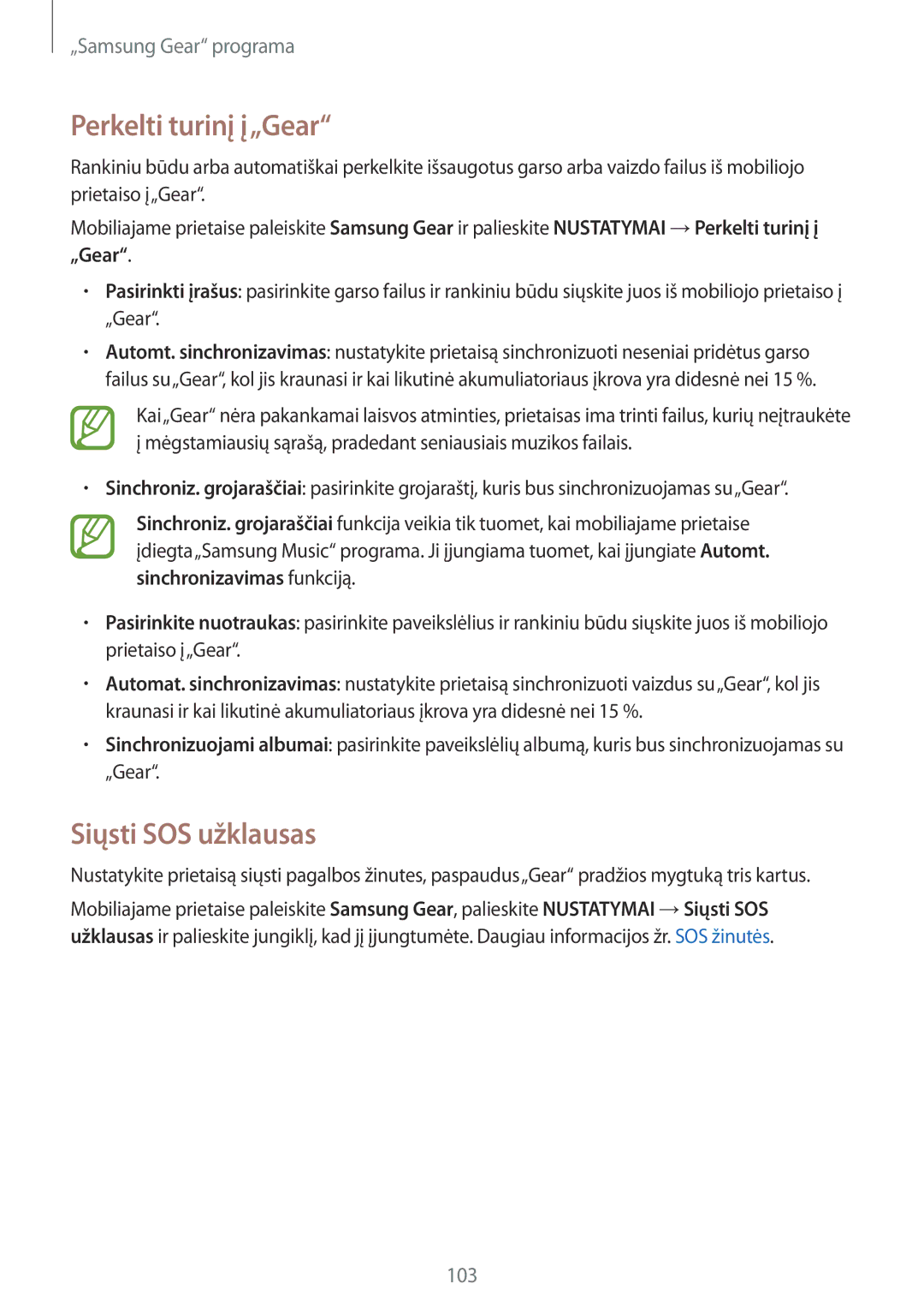 Samsung SM-R600NZBASEB, SM-R600NZKASEB manual Perkelti turinį į„Gear, Siųsti SOS užklausas 