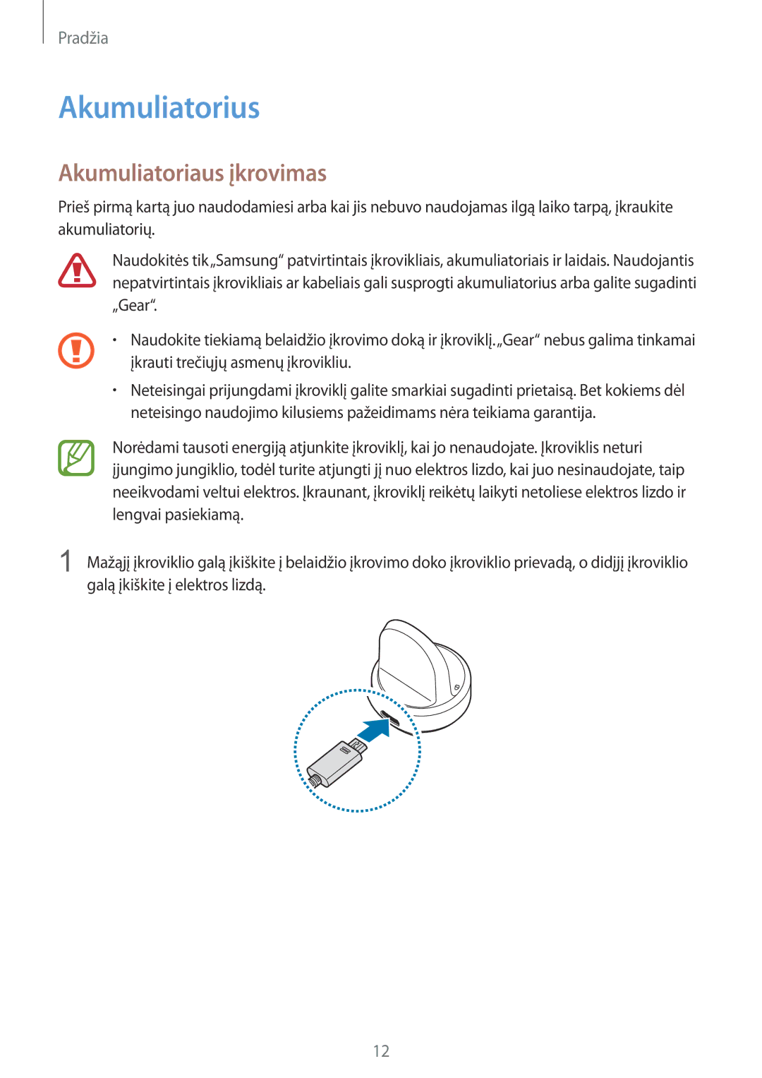 Samsung SM-R600NZKASEB, SM-R600NZBASEB manual Akumuliatorius, Akumuliatoriaus įkrovimas 