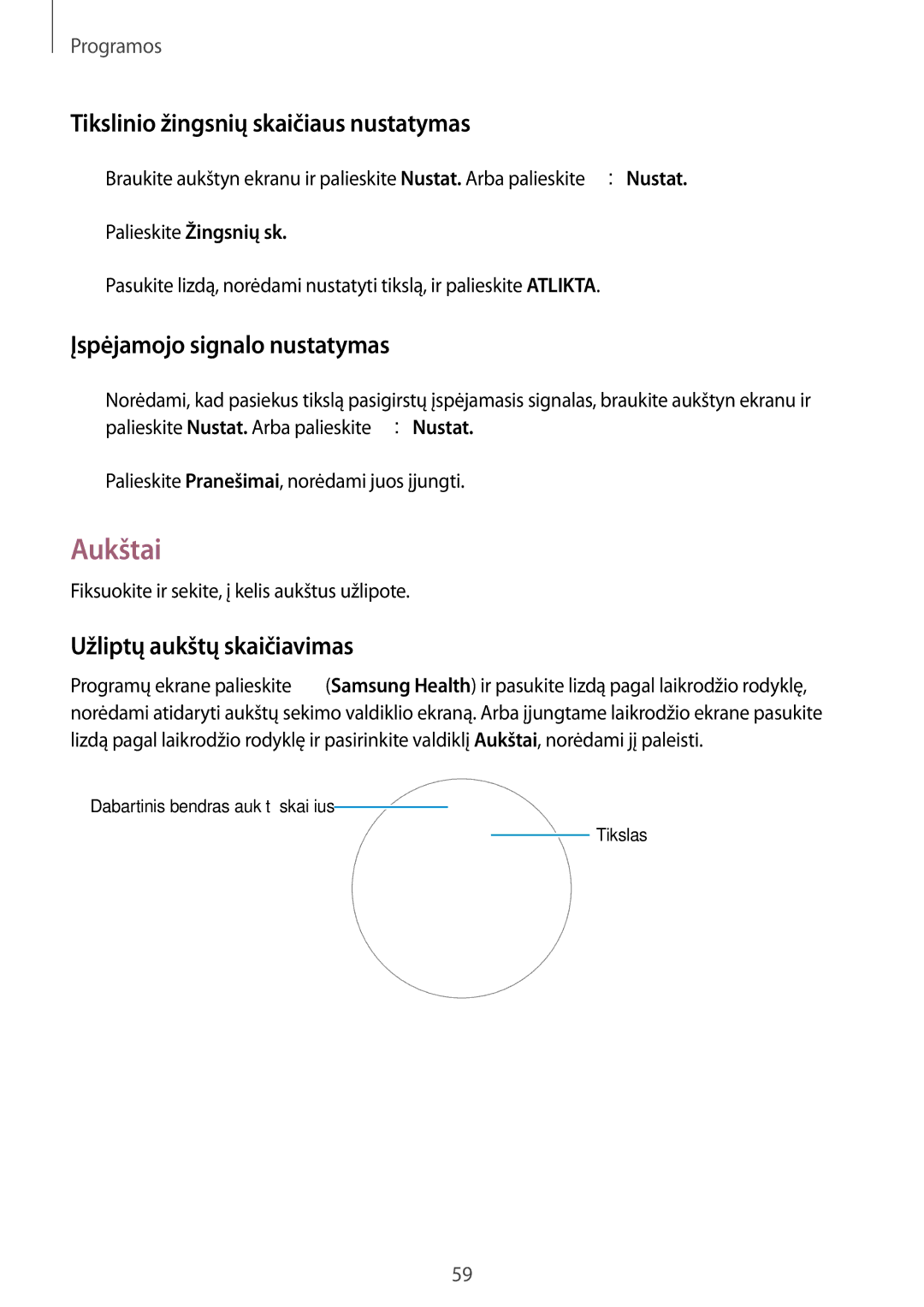 Samsung SM-R600NZBASEB, SM-R600NZKASEB Aukštai, Tikslinio žingsnių skaičiaus nustatymas, Įspėjamojo signalo nustatymas 