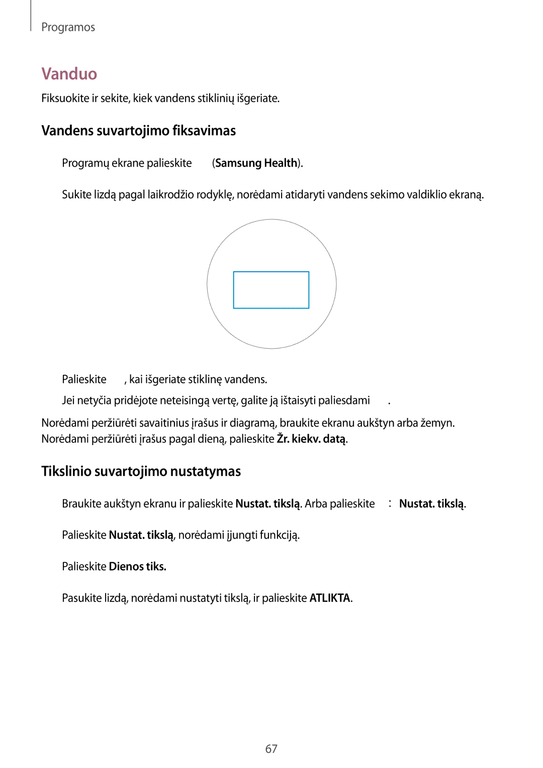 Samsung SM-R600NZBASEB Vanduo, Vandens suvartojimo fiksavimas, Tikslinio suvartojimo nustatymas, Palieskite Dienos tiks 