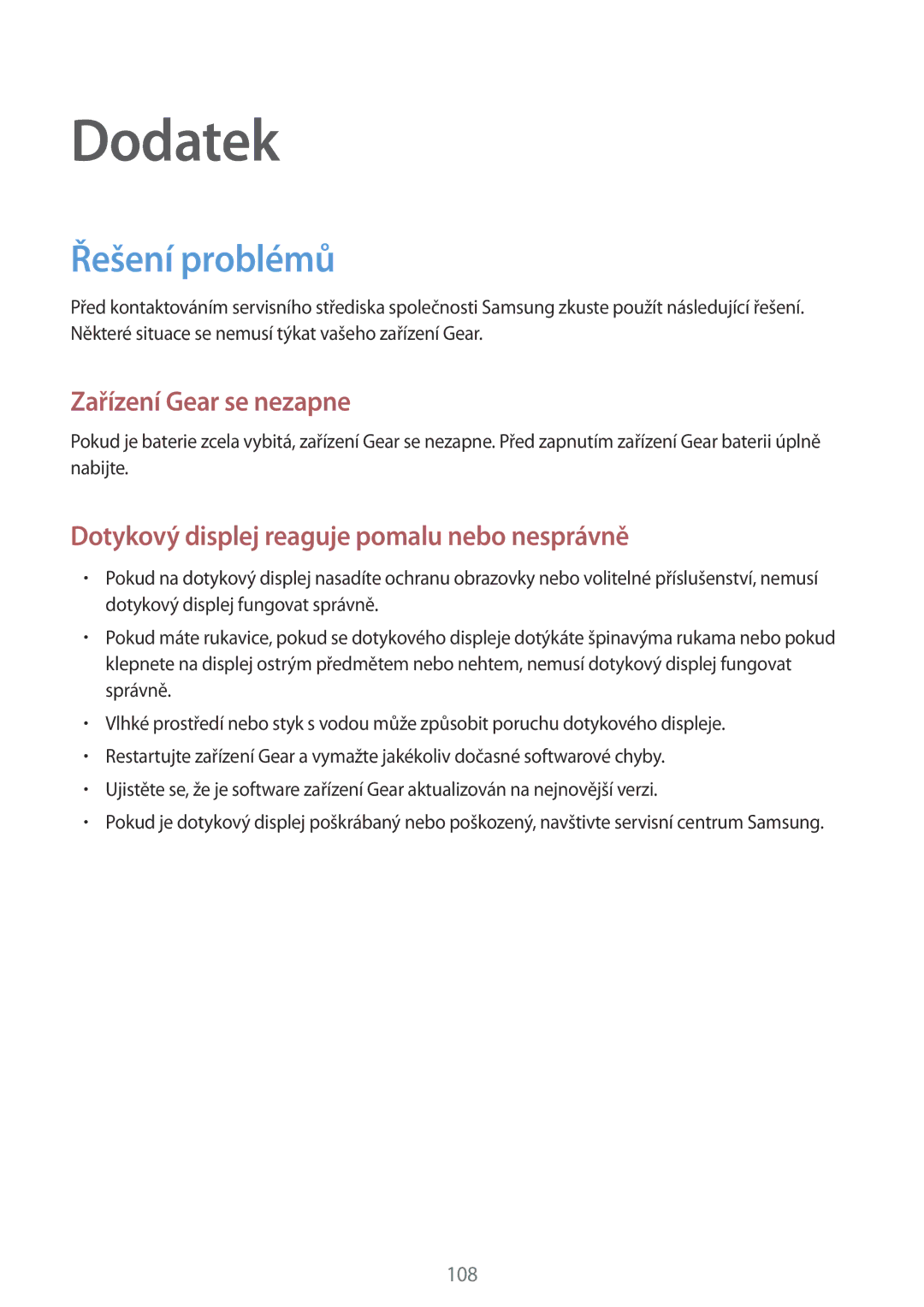 Samsung SM-R600NZKAXEZ, SM-R600NZBAXEZ manual Dodatek, Řešení problémů 