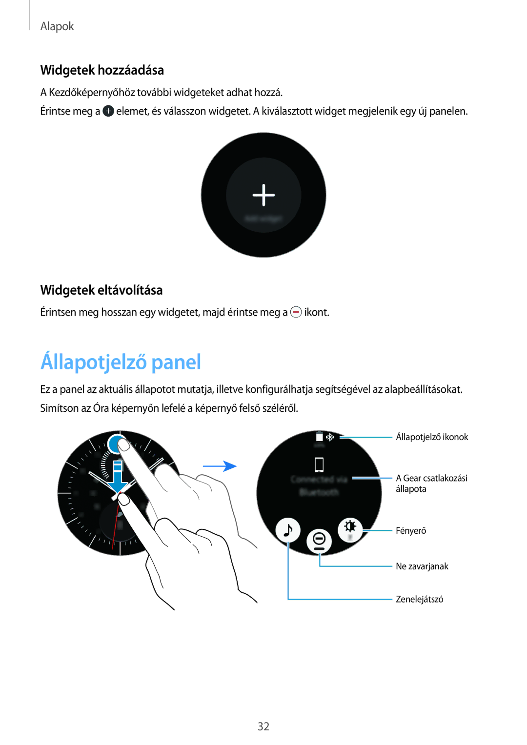 Samsung SM-R7320ZKAXEH, SM-R7200ZKAXEH, SM-R7200ZWAXEH manual Állapotjelző panel, Widgetek hozzáadása, Widgetek eltávolítása 