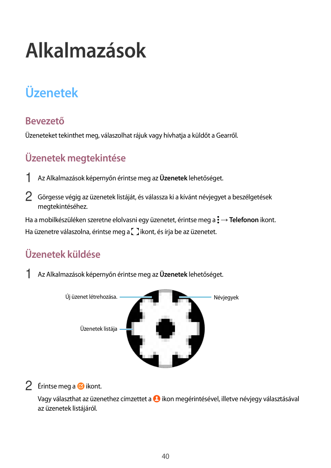 Samsung SM-R7200ZWAXEH, SM-R7200ZKAXEH, SM-R7320ZKAXEH manual Üzenetek megtekintése, Üzenetek küldése 