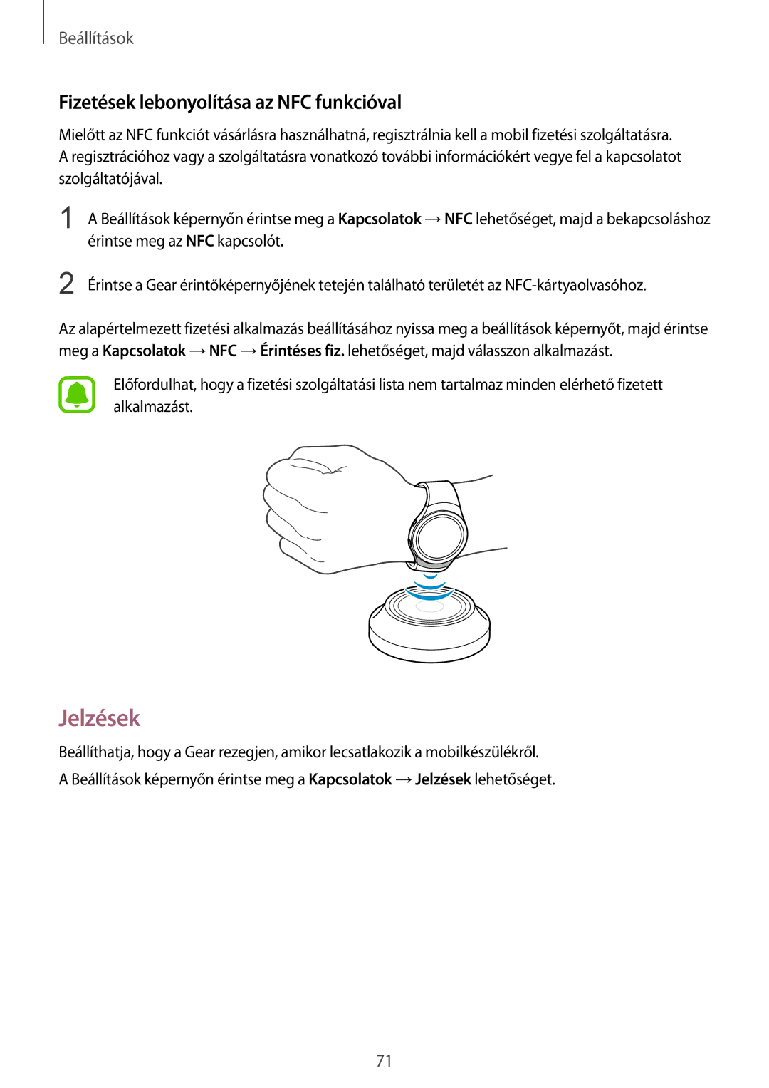 Samsung SM-R7320ZKAXEH, SM-R7200ZKAXEH, SM-R7200ZWAXEH manual Jelzések, Fizetések lebonyolítása az NFC funkcióval 