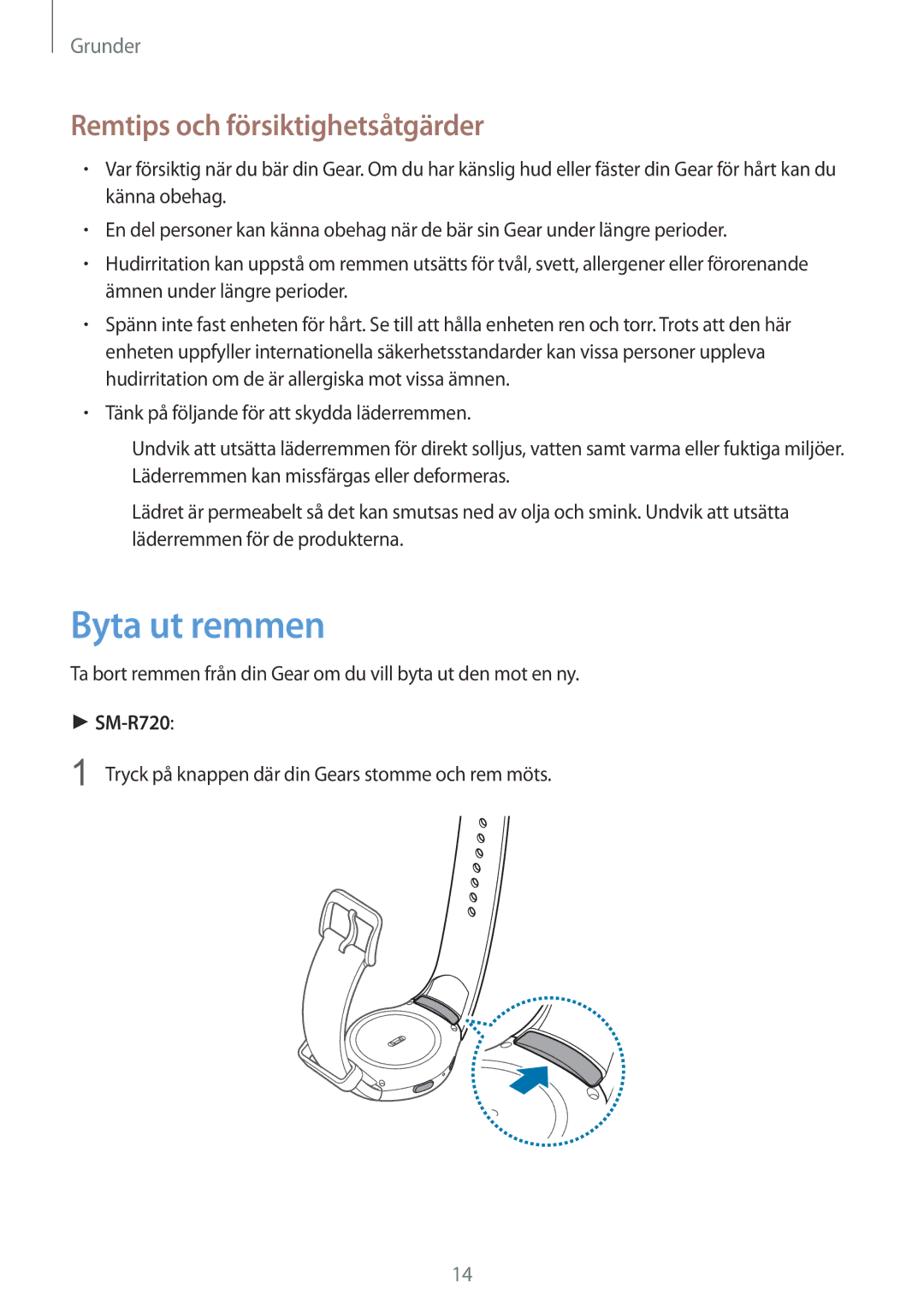 Samsung SM-R7320ZDANEE, SM-R7200ZWANEE, SM-R7320WDANEE, SM-R7200ZKANEE Byta ut remmen, Remtips och försiktighetsåtgärder 