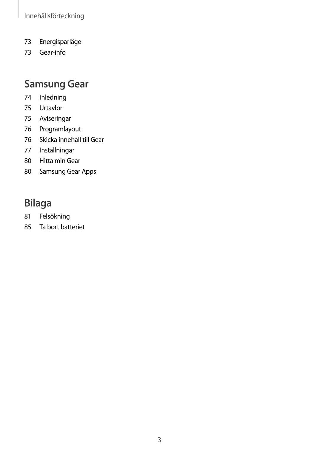 Samsung SM-R7320ZKANEE, SM-R7200ZWANEE, SM-R7320WDANEE manual Energisparläge Gear-info, Felsökning Ta bort batteriet 