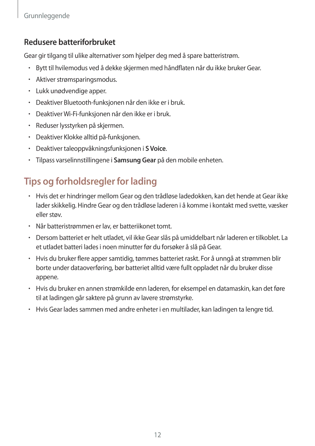 Samsung SM-R7200ZKANEE, SM-R7200ZWANEE, SM-R7320WDANEE manual Tips og forholdsregler for lading, Redusere batteriforbruket 