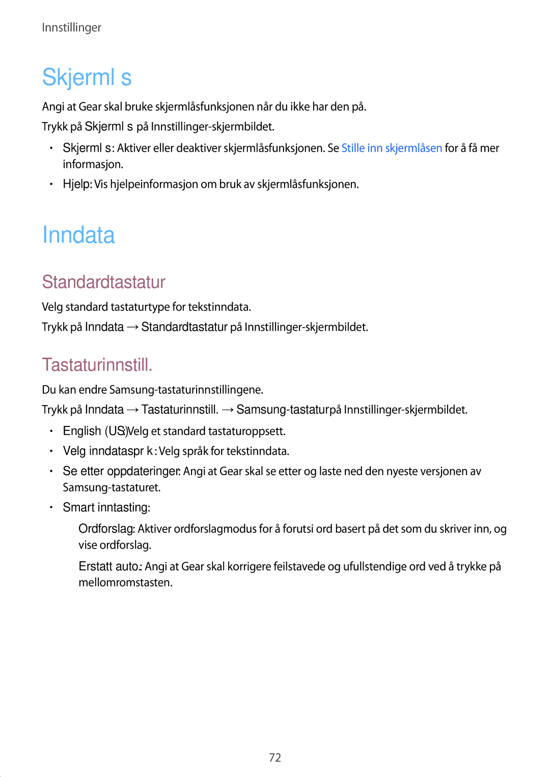 Samsung SM-R7200ZKANEE Skjermlås, Inndata, Standardtastatur, Tastaturinnstill, Du kan endre Samsung-tastaturinnstillingene 